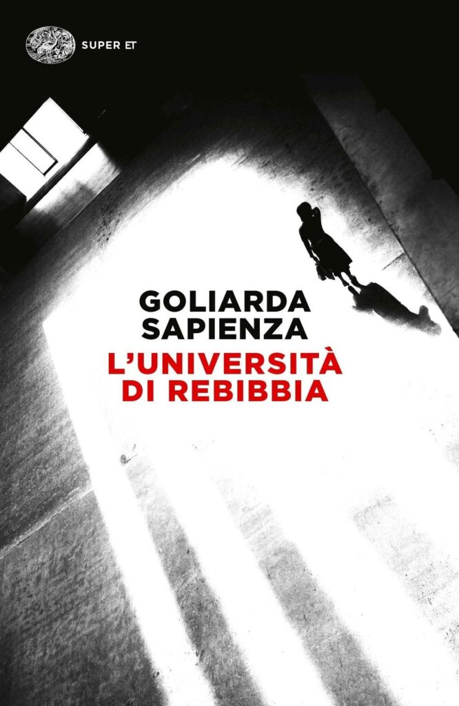 L'università di Rebibbia di Goliarda Sapienza - Desirèe Mantovano